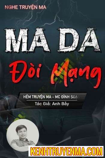 Nghe truyện Ma Da Đòi Mạng