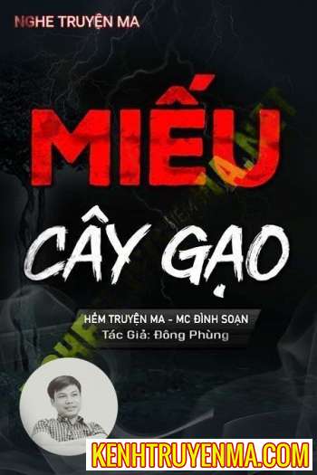 Nghe truyện Miếu Cây Gạo