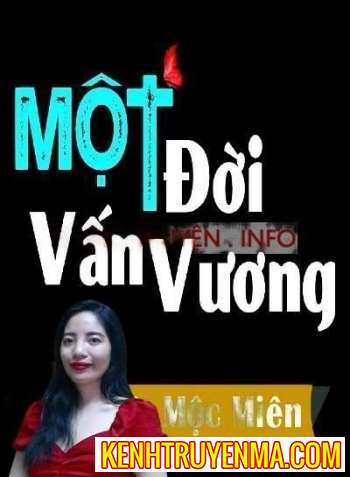 Nghe truyện Một Đời Vấn Vương