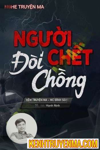 Nghe truyện Người Chết Đòi Chồng