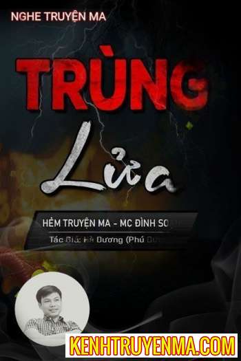 Nghe truyện Trùng Lửa