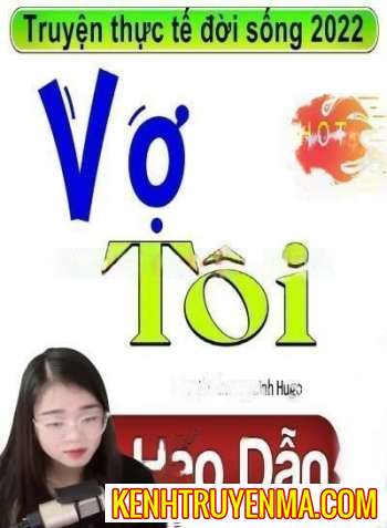 Nghe truyện Vợ Tôi