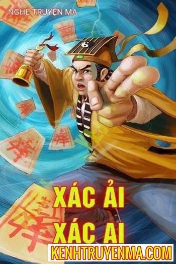 Nghe truyện X.ác Ải X.ác Ai