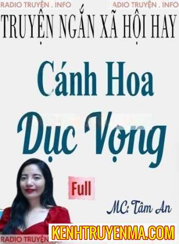 Nghe truyện Cánh Hoa Dục Vọng