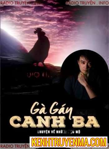 Nghe truyện Gà Gáy Canh Ba