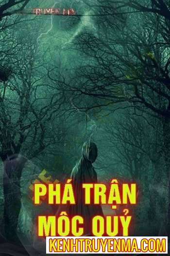 Nghe truyện Phá Trận Mộc Quỷ