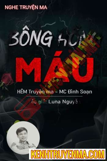 Nghe truyện Bông Hồng M.áu