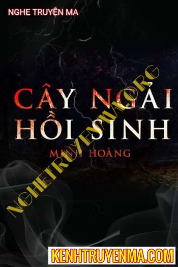 Nghe truyện Cây Ngải Hồi Sinh - Trần Thy