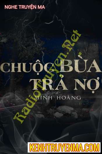 Nghe truyện Chuộc Bùa Trả Nợ - Trần Thy