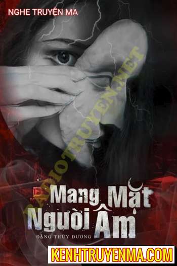 Nghe truyện Mang Mặt Người Âm