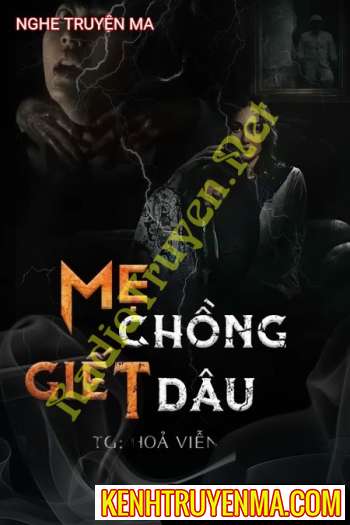 Nghe truyện Mẹ Chồng G.iết Dâu