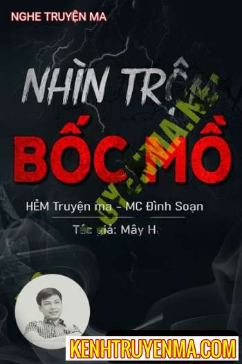 Nghe truyện Nhìn Trộm Bốc Mộ