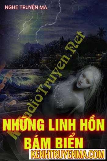 Nghe truyện Những Linh Hồn Bám Biển