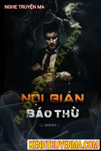 Nghe truyện Nội Gián Báo Thù