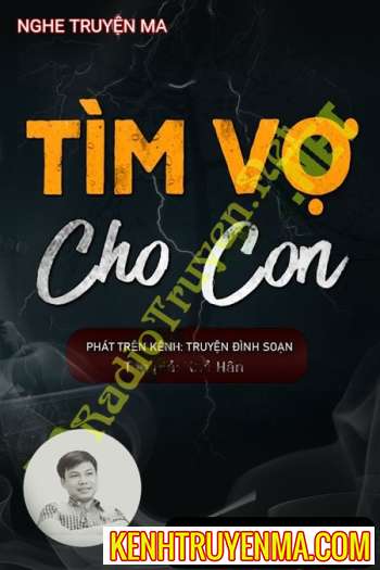 Nghe truyện Tìm Vợ Cho Con