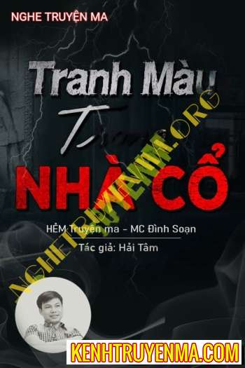 Nghe truyện Tranh Máu Trong Nhà Cổ