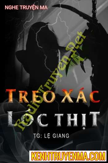 Nghe truyện Treo X.ác Lóc Thịt