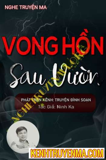 Nghe truyện Vong Hồn Sau Vườn