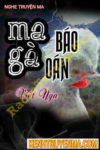 Nghe truyện Ma Gà Báo Oán - Trần Thy