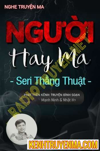 Nghe truyện Người Hay Ma