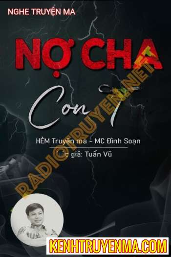 Nghe truyện Nợ Cha Con Trả