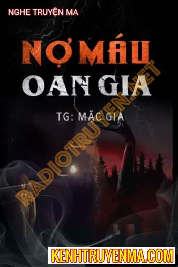 Nghe truyện Nợ Máu Oan Gia