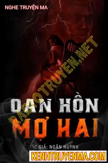 Nghe truyện Oan Hồn Mợ Hai