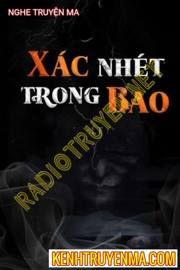 Nghe truyện X.ác Nhét Trong Bao