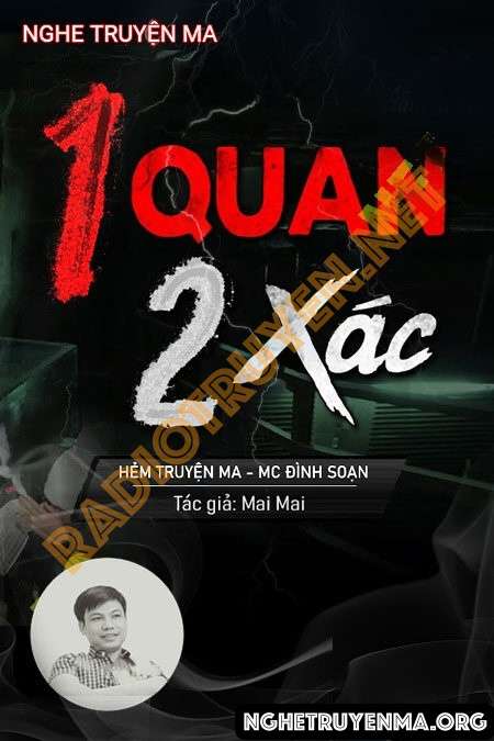 Nghe truyện 1 Quan 2 X.ác