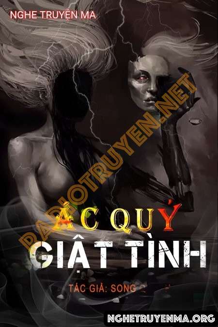 Nghe truyện Ác Quỷ Giật Tình