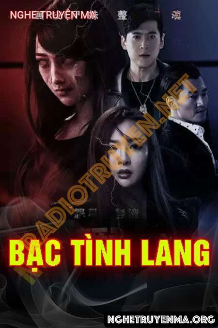 Nghe truyện Bạc Tình Lang