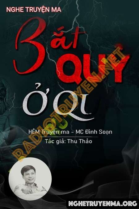 Nghe truyện Bắt Quỷ Ở Quê