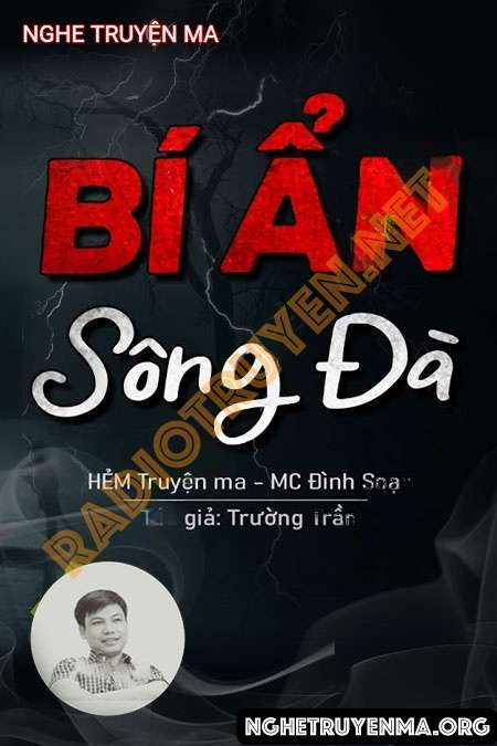 Nghe truyện Bí Ẩn Sông Đà