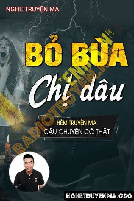 Nghe truyện Bỏ Bùa Chị Dâu