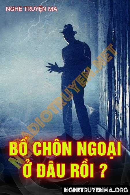 Nghe truyện Bố C.hôn Ngoại Ở Đâu Rồi