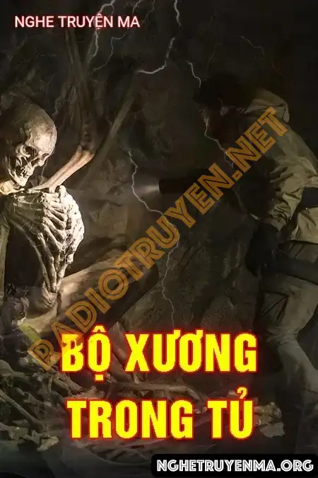 Nghe truyện Bộ Xương Trong Tủ