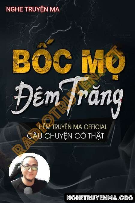 Nghe truyện Bốc Mộ Đêm Trăng