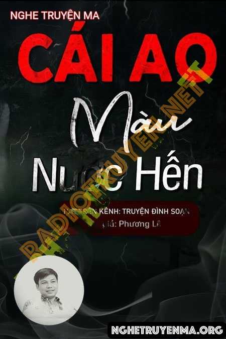 Nghe truyện Cái Ao Màu Nước Hến