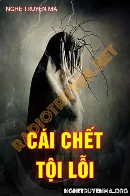 Nghe truyện Cái Chết Tội Lỗi