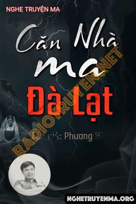 Nghe truyện Căn Nhà Ma Ở Đà Lạt