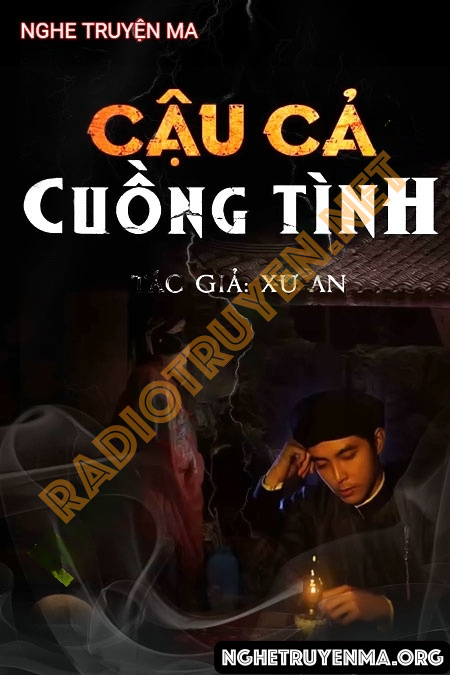 Nghe truyện Cậu Cả Cuồng Tình