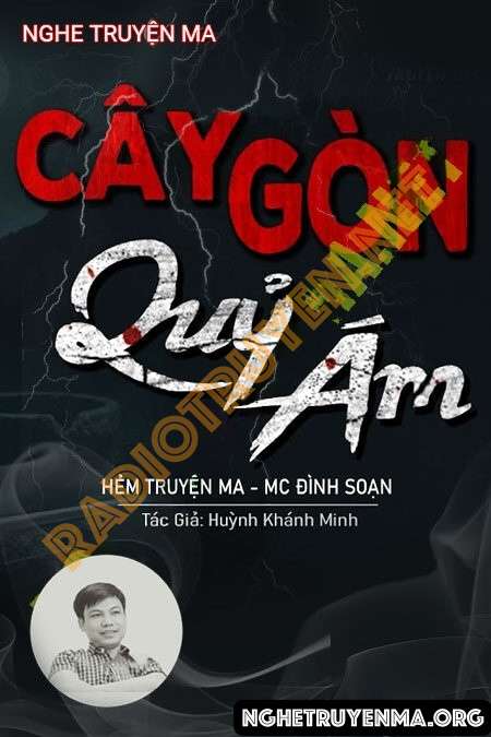 Nghe truyện Cây Gòn Quỷ Ám