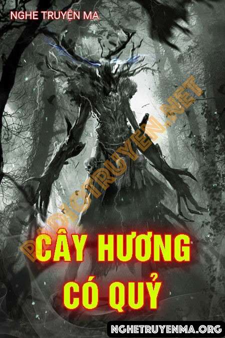 Nghe truyện Cây Hương Có Quỷ