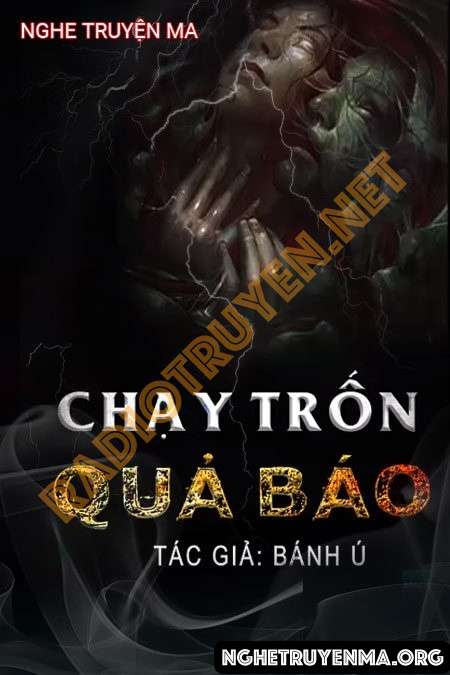 Nghe truyện Chạy Trốn Quả Báo