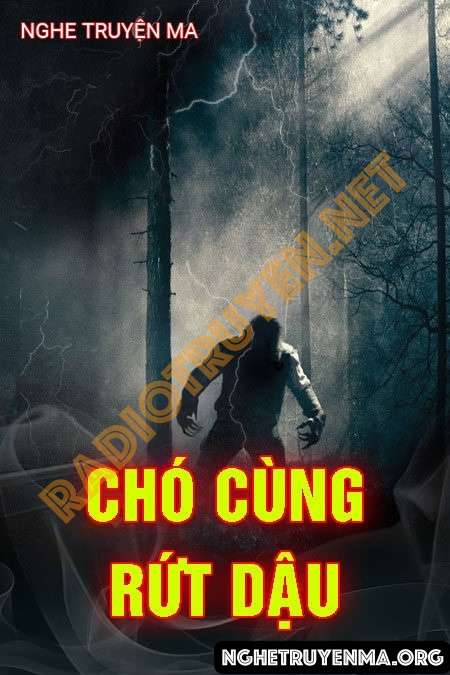 Nghe truyện Chó Cùng Rứt Dậu