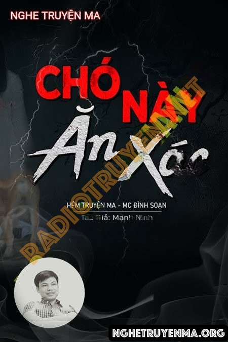 Nghe truyện Chó Này Ăn X.ác