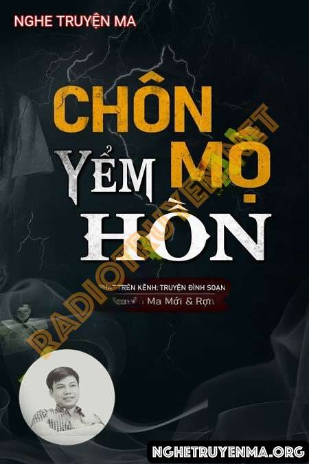 Nghe truyện Chôn Mộ Yểm Hồn