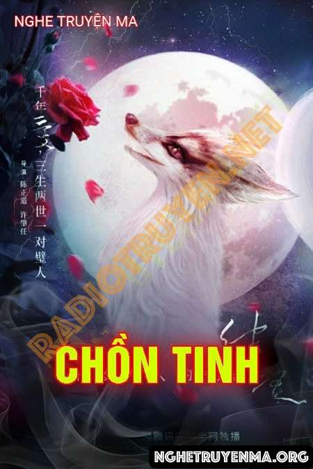 Nghe truyện Chồn Tinh