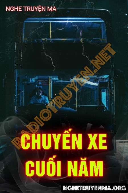 Nghe truyện Chuyến Xe Cuối Năm