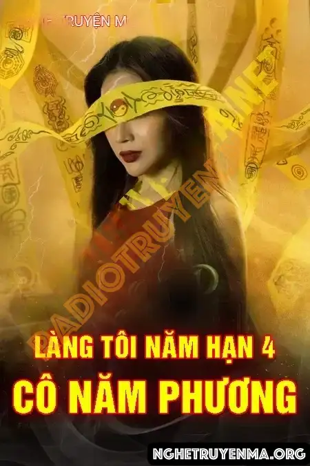 Nghe truyện Làng Tôi Năm Hạn 4 &#8211; Cô Năm Phương